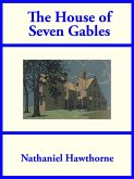 The House of Seven Gables (eBook, ePUB) The House of Seven Gables (eBook, ePUB)