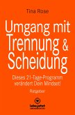 Umgang mit Trennung und Scheidung   Ratgeber (eBook, ePUB)