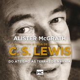 A vida de C. S. Lewis (MP3-Download)