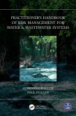 Practitioner's Handbook of Risk Management for Water & Wastewater Systems (eBook, ePUB)