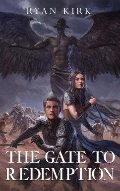 The Gate to Redemption (Oblivion's Gate, #3) (eBook, ePUB) - Kirk, Ryan