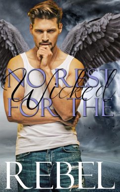 No Rest For The Wicked (Touch of Gray, #9) (eBook, ePUB) - Rebel, Dakota