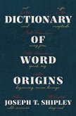 Dictionary of Word Origins (eBook, ePUB)