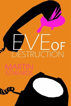 Eve of Destruction (eBook, ePUB) - Edwards, Martin