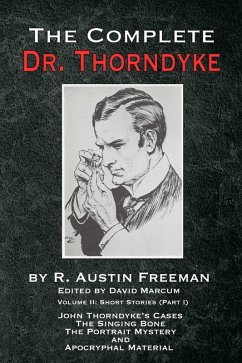 Complete Dr. Thorndyke - Volume 2 (eBook, ePUB) - Freeman, R. Austin
