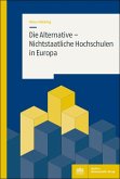 Die Alternative - Nichtstaatliche Hochschulen in Europa (eBook, PDF)