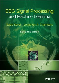EEG Signal Processing and Machine Learning (eBook, ePUB) - Sanei, Saeid; Chambers, Jonathon A.