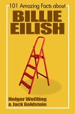 101 Amazing Facts about Billie Eilish (eBook, ePUB)