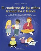 El cuaderno de los niños tranquilos y felices (eBook, ePUB)
