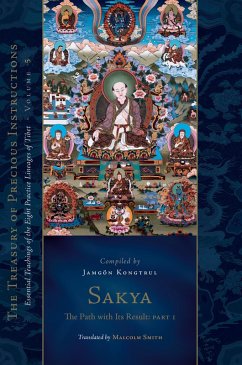 Sakya: The Path with Its Result, Part One (eBook, ePUB) - Thayé, Jamgön Kongtrul Lodr