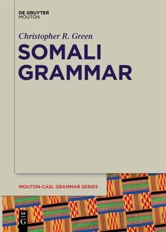Somali Grammar (eBook, PDF) - Green, Christopher; Morrison, Michelle; Adams, Nikki