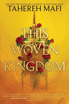 This Woven Kingdom - Mafi, Tahereh