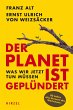 Der Planet ist geplündert. Was wir... - Bild 1