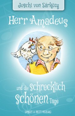 Herr Amadeus und die schrecklich schönen Tage - Sárközy, Joschi von