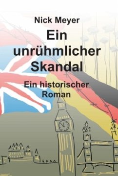 Ein unrühmlicher Skandal - Meyer, Nick