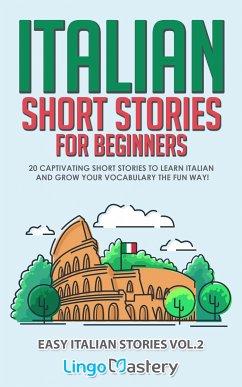 Italian Short Stories for Beginners (eBook, ePUB) - Lingo Mastery