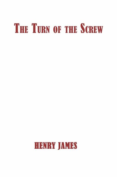 Turn of the Screw (eBook, ePUB) Turn of the Screw (eBook, ePUB)