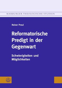 Reformatorische Predigt in der Gegenwart - Preul, Reiner