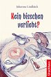 Kein bisschen verliebt? - Bild 1