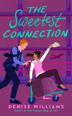 The Sweetest Connection (eBook, ePUB) - Williams, Denise
