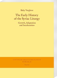 The Early History of the Syriac Liturgy - Varghese, Baby