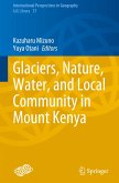 Glaciers, Nature, Water, and Local Community in Mount Kenya