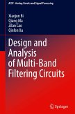 Design and Analysis of Multi-Band Filtering Circuits