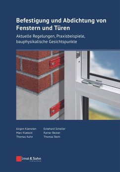 Befestigung und Abdichtung von Fenstern und Türen - Küenzlen, Jürgen H. R.;Scheller, Eckehard;Klatecki, Marc