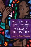 The Sexual Politics of Black Churches (eBook, ePUB)