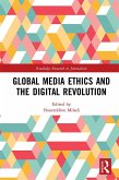 Global Media Ethics and the Digital Revolution (eBook, ePUB)