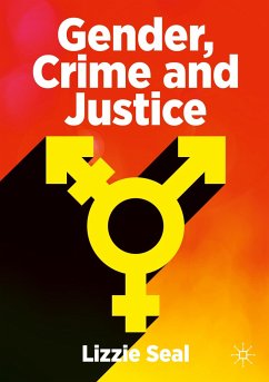 Gender, Crime and Justice - Seal, Lizzie