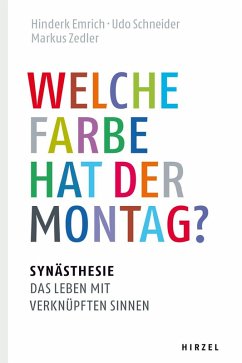Welche Farbe hat der Montag? (eBook, ePUB) - Emrich, Hinderk M.; Schneider, Udo; Zedler, Markus