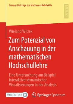 Zum Potenzial von Anschauung in der mathematischen Hochschullehre (eBook, PDF) - Wilzek, Wieland