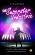 Die Superstar Industrie (eBook, PDF) - Bild 1