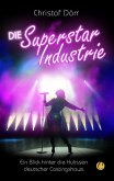 Die Superstar Industrie (eBook, PDF)