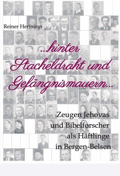 ... hinter Stacheldraht und Gefängnismauern ... (eBook, ePUB) - Hermann, Reiner