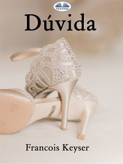 Dúvida (eBook, ePUB) - Keyser, Francois