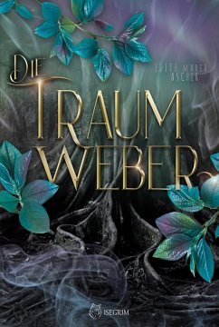 Die Traumweber (eBook, ePUB) - Ascher, Edith Maria