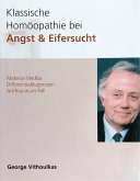 Klassische Homöopathie bei Angst & Eifersucht (eBook, ePUB)