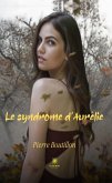 Le syndrome d&quote;Aurélie (eBook, ePUB)
