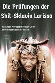 Die Prüfungen der Shit-Sklavin Larissa (eBook, ePUB)
