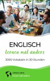 Englisch lernen mal anders - 3000 Vokabeln in 30 Stunden (eBook, ePUB)