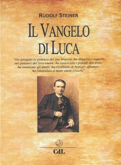 Il Vangelo di Luca (eBook, ePUB) - Rudolf Steiner, by