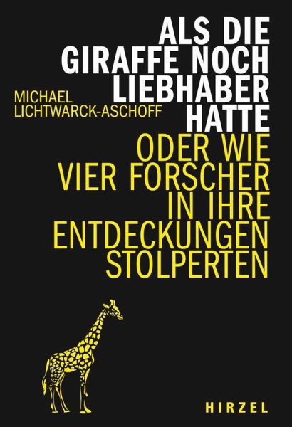 Als die Giraffe noch Liebhaber hatte (eBook, ePUB)