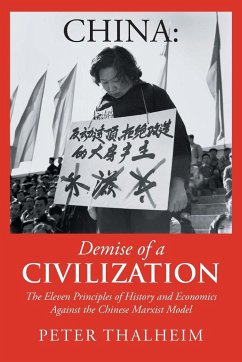 China Demise of a Civilization - Thalheim, Peter