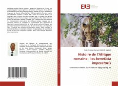 Histoire de l¿Afrique romaine : les beneficia imperatoris - OBIANG NNANG, Noël Christian Bernard