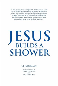 Jesus Builds a Shower - Fackelman, Cj