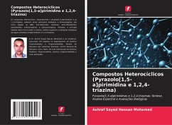 Compostos Heterocíclicos (Pyrazolo[1,5-a]pirimidina e 1,2,4-triazina) - Sayed Hassan Mohamed, Ashraf