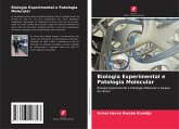 Biologia Experimental e Patologia Molecular