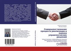 Sowershenstwowanie processa realizacii i ocenki uprawlencheskih reshenij - Sergeew, Vladislaw; Omarow, Magomed